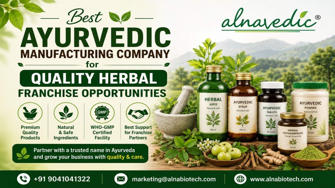 Best Ayurvedic Manufacturing Company for Quality Herbal Franchise Opportunities